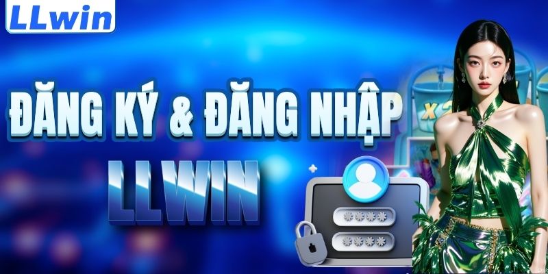 LLwin – Truy Cập Trang EVMOTORS Link Chính Thức Từ LLwin > Tham Gia Sảnh Casino Mới Nhất 15 Cách đăng ký & đăng nhập LLWIN