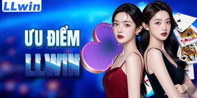 LLwin – Truy Cập Trang EVMOTORS Link Chính Thức Từ LLwin > Tham Gia Sảnh Casino Mới Nhất 11 Lợi thế nổi trội của thương hiệu LLWIN